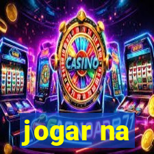 jogar na